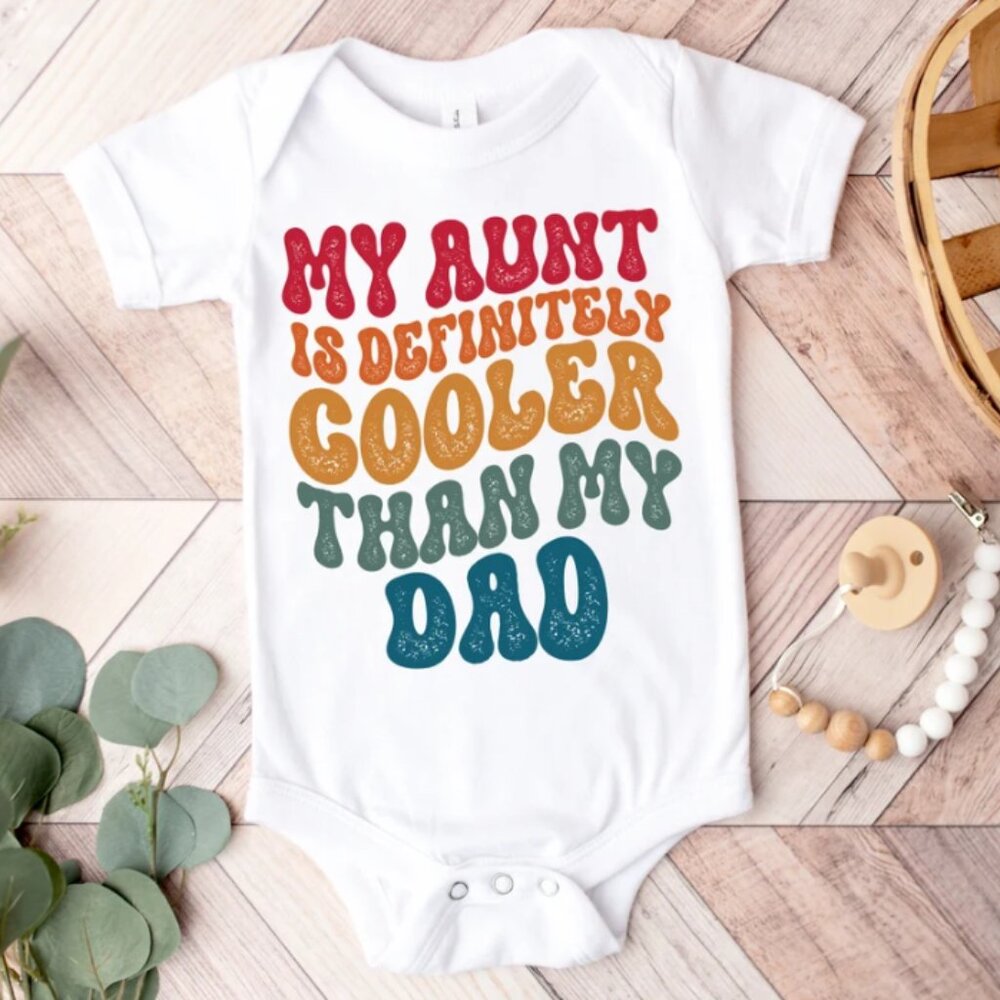 My Aunt is Definitely Cooler Than my Dad Onesie®, Retro Aunt Onesie®, Aunt Gift,